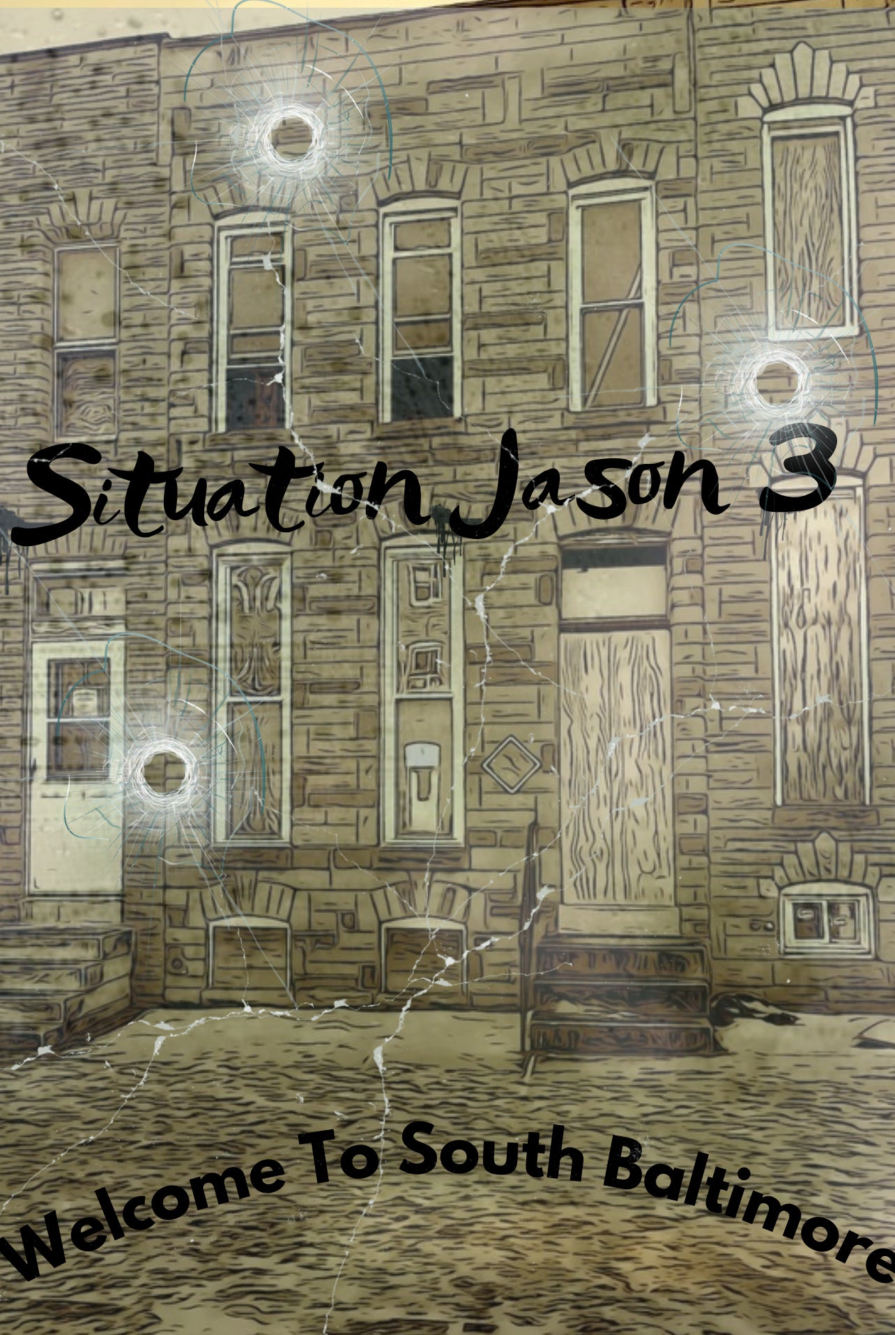 Situation Jason 3 Welcome To South Baltimore
